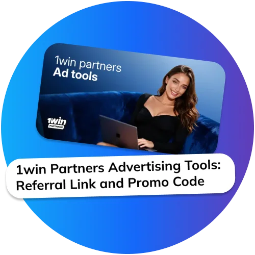 Access effective marketing materials at 1win, and grow your profit.